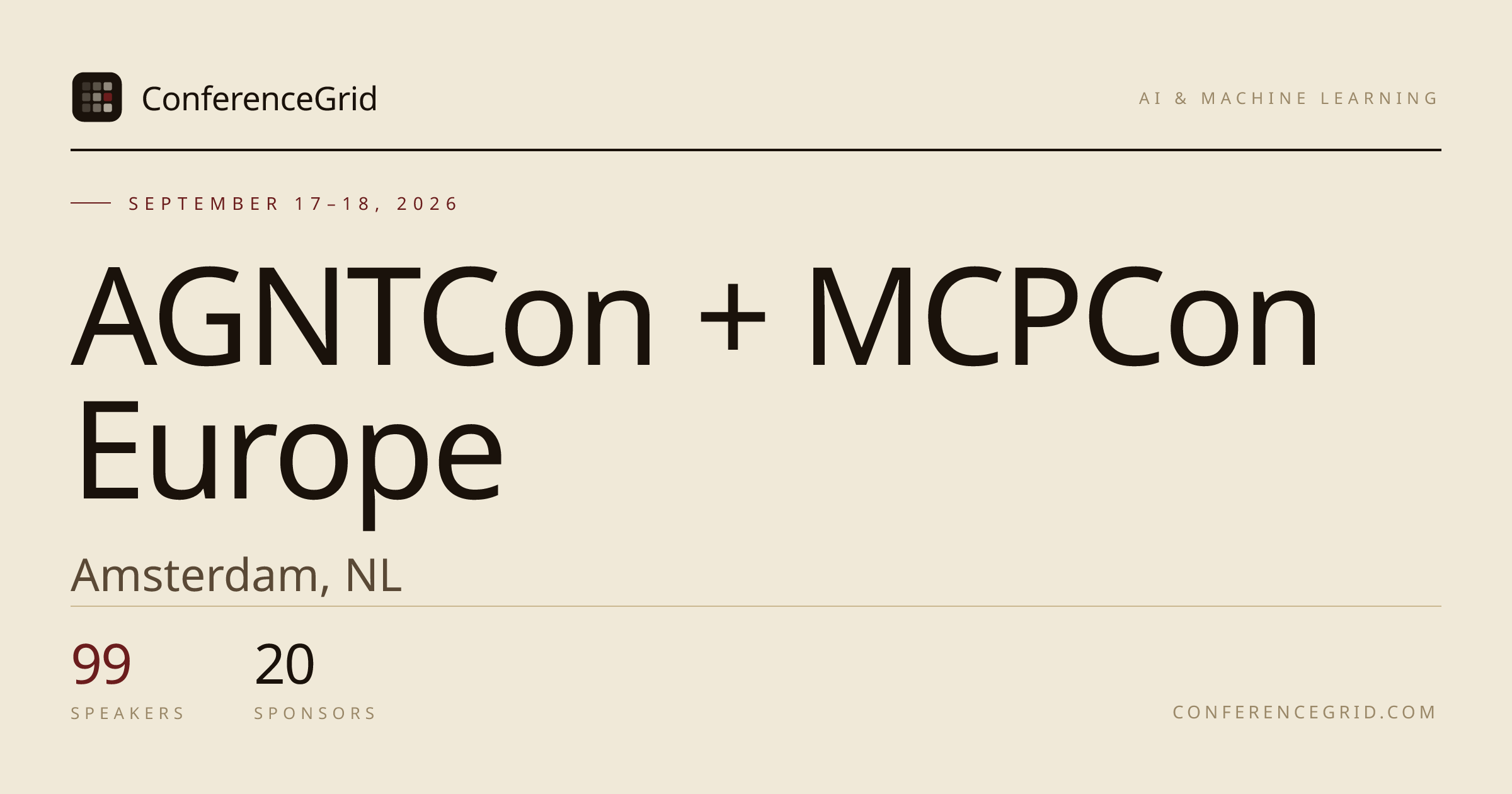 AGNTCon + MCPCon Europe 2026 · Sep 17–18 · Amsterdam | ConferenceGrid