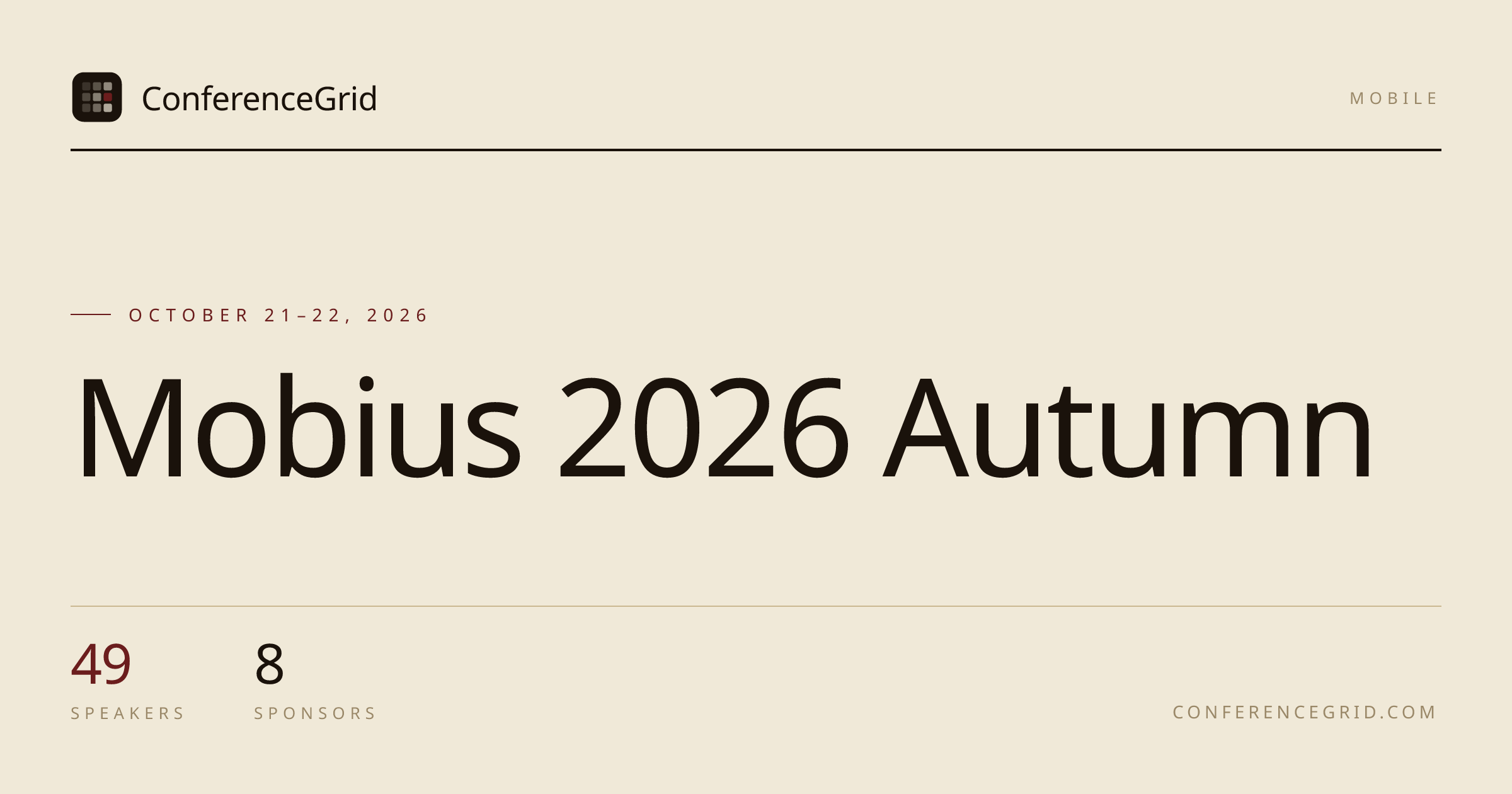 Mobius 2026 Autumn · Oct 21–22 | ConferenceGrid