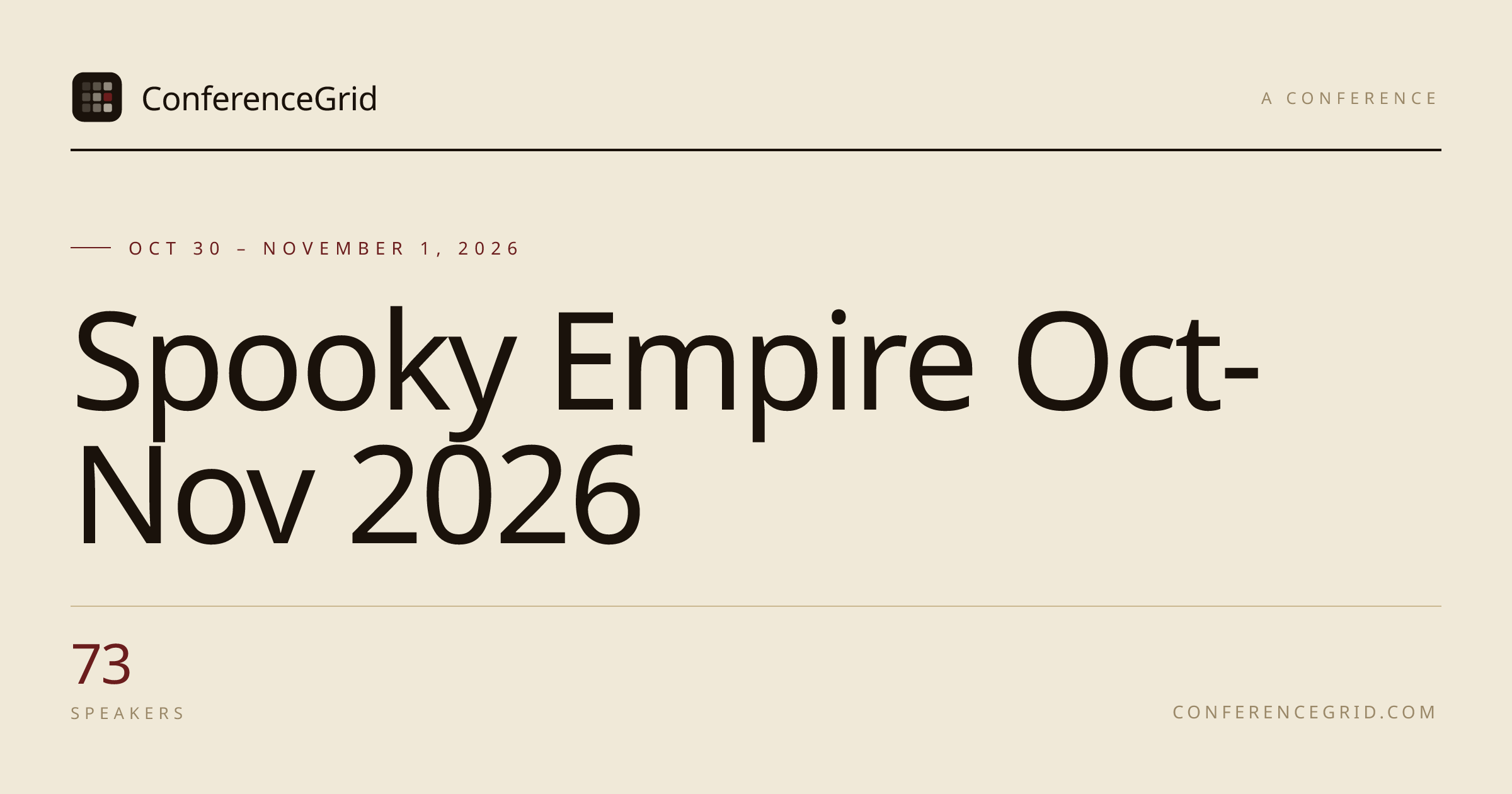 Spooky Empire Oct-Nov 2026 · Oct 30 – Nov 1 · Location TBA